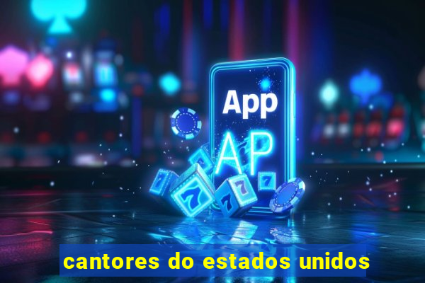 cantores do estados unidos
